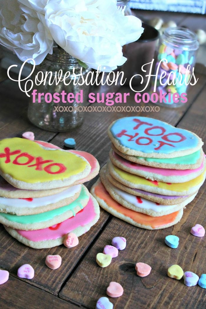 Conversation Hearts Sugar Cookies