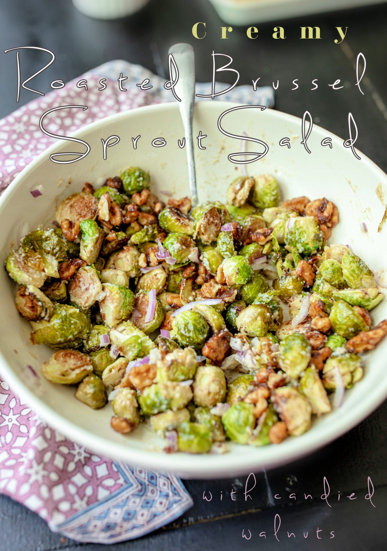 brussels sprouts, vegan, salad, brussel sprout salad, summer recipe, easy, creamy, walnuts, roasted, vegetable side dish, roasted vegetables, onion, healthy eating, summer picnic, barbecue