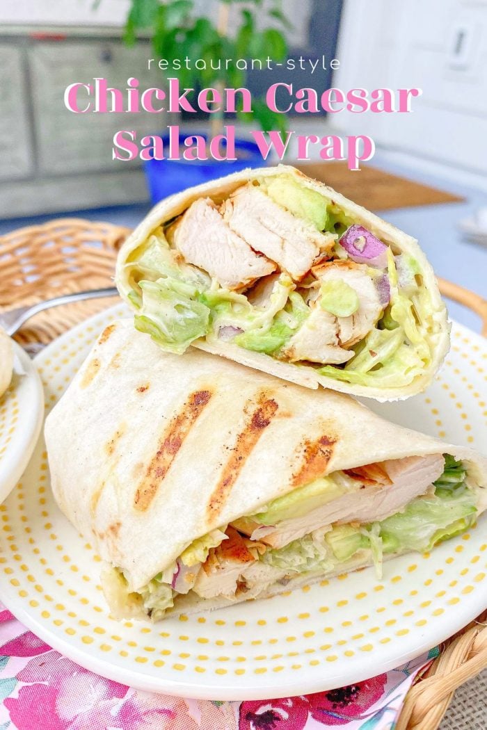Restaurant-Style Grilled Chicken Caesar Salad Wrap