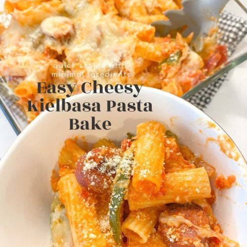 kielbasa cheesy pasta, baked pasta, dinner idea, dinner recipe, marina, spaghetti, green peppers, onions, meal prep, parmesan, easy recipe, whats for dinner