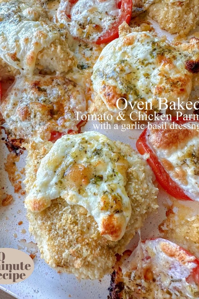 Oven-baked tomato & chicken parm with a garlic basil dressing